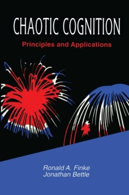 Book cover of: Chaotic Cognition Principles and Applications