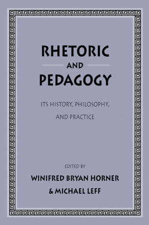 Rhetoric and Pedagogy