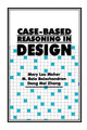 Book cover of: Case-Based Reasoning in Design
