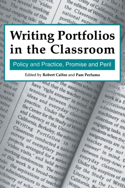 Book cover of: Writing Portfolios in the Classroom