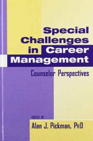 Special Challenges in Career Management