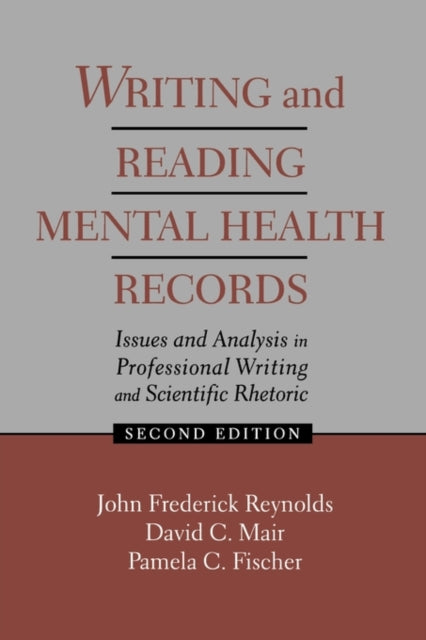 Book cover of: Writing and Reading Mental Health Records