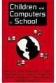 Book cover of: Children and Computers in School