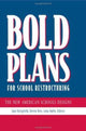 Book cover of: Bold Plans for School Restructuring