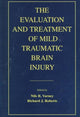 Book cover of: Evaluation and Treatment of Mild Traumatic Brain Injury