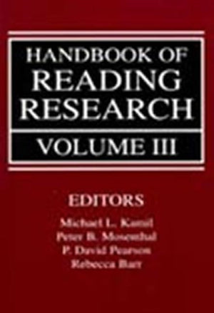 Handbook of Reading Research, Volume III
