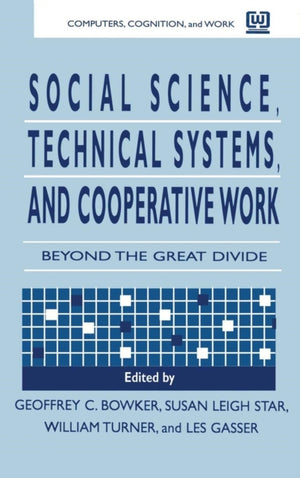 Social Science, Technical Systems, and Cooperative Work