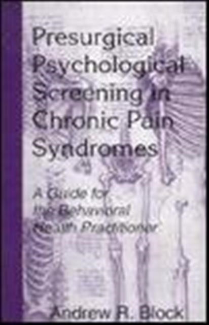 Book cover of: Presurgical Psychological Screening in Chronic Pain Syndromes