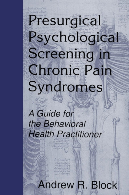 Book cover of: Presurgical Psychological Screening in Chronic Pain Syndromes