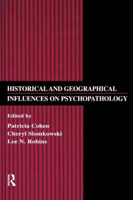 Book cover of: Historical and Geographical Influences on Psychopathology