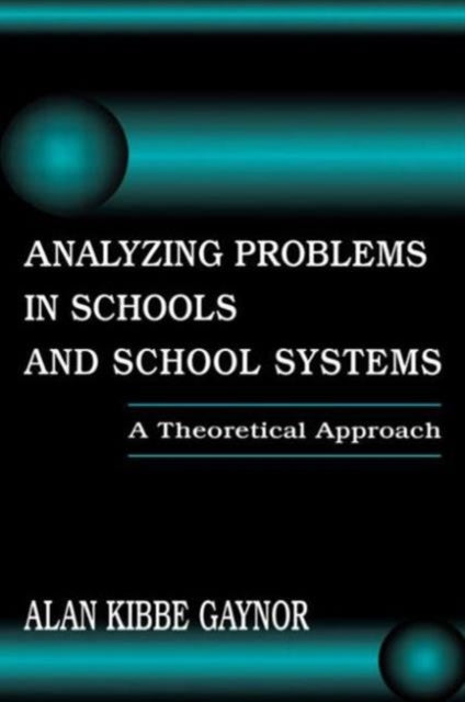 Book cover of: Analyzing Problems in Schools and School Systems