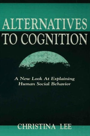 Alternatives to Cognition