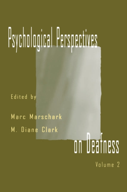 Book cover of: Psychological Perspectives on Deafness