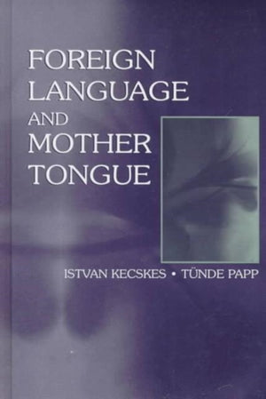 Foreign Language and Mother Tongue