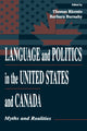 Book cover of: Language and Politics in the United States and Canada