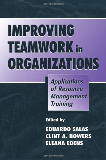 Book cover of: Improving Teamwork in Organizations