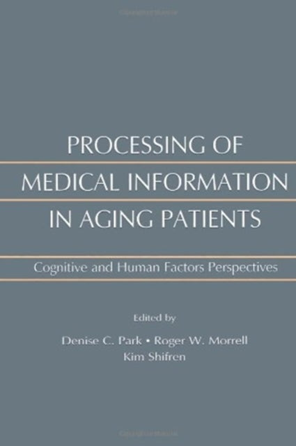 Book cover of: Processing of Medical information in Aging Patients