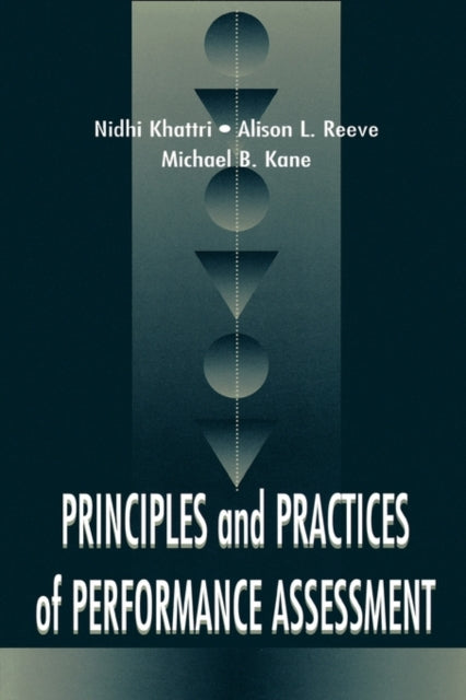 Book cover of: Principles and Practices of Performance Assessment