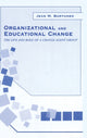 Book cover of: Organizational and Educational Change. By: Jean M. Bartunek