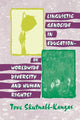 Book cover of: Linguistic Genocide in Education--or Worldwide Diversity and Human Rights?