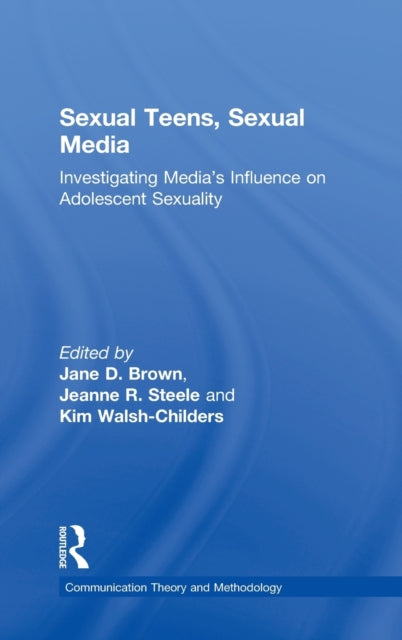 Book cover of: Sexual Teens, Sexual Media