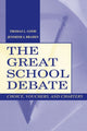 Book cover of: Great School Debate. By: Thomas L. Good