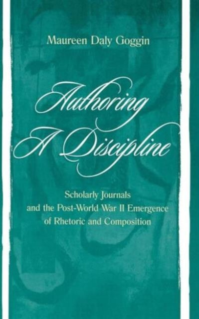 Book cover of: Authoring A Discipline