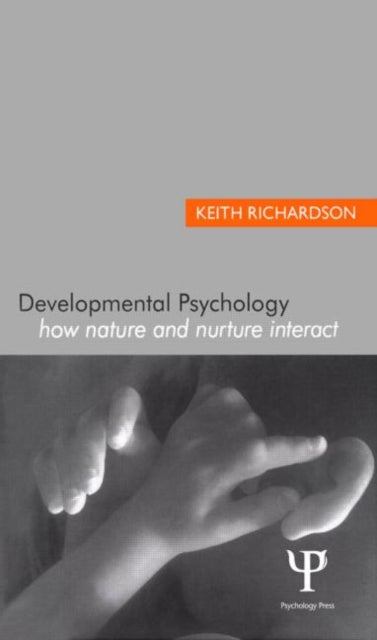 Book cover of: Developmental Psychology. By: Keith Richardson