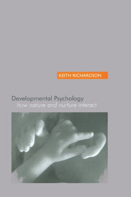 Book cover of: Developmental Psychology. By: Keith Richardson