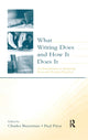 Book cover of: What Writing Does and How It Does It