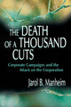 Book cover of: Death of A Thousand Cuts. By: Jarol B. Manheim