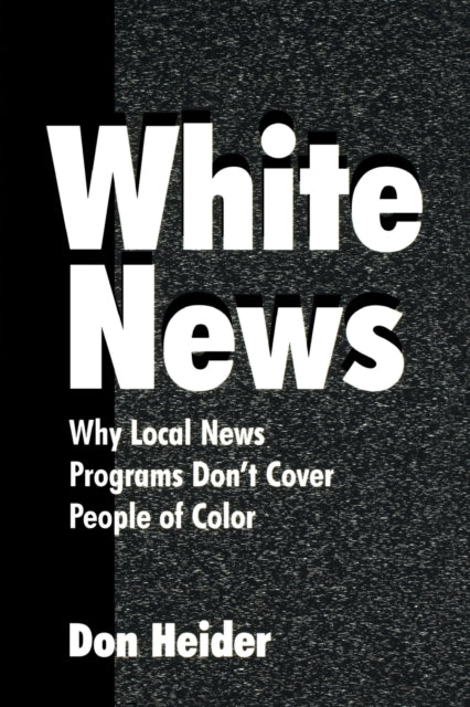 Book cover of: White News. By: Don Heider