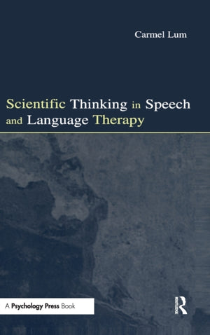 Scientific Thinking in Speech and Language Therapy