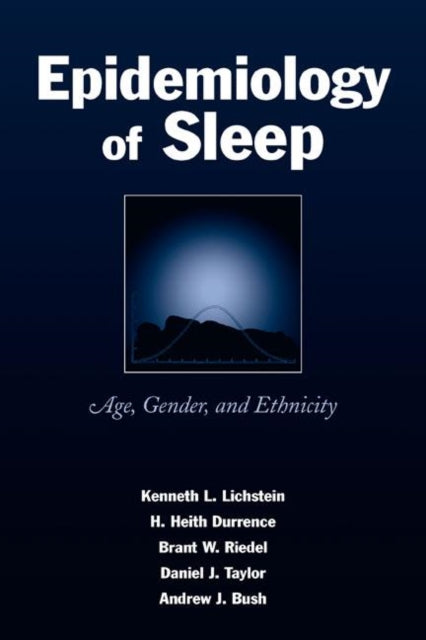 Book cover of: Epidemiology of Sleep. By: Kenneth L. Lichstein