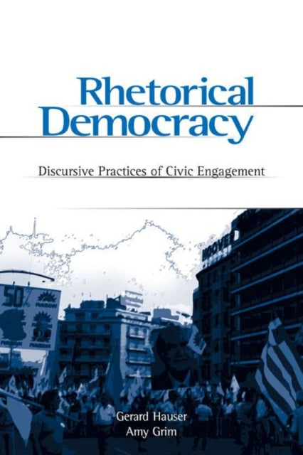 Book cover of: Rhetorical Democracy