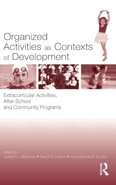 Book cover of: Organized Activities As Contexts of Development