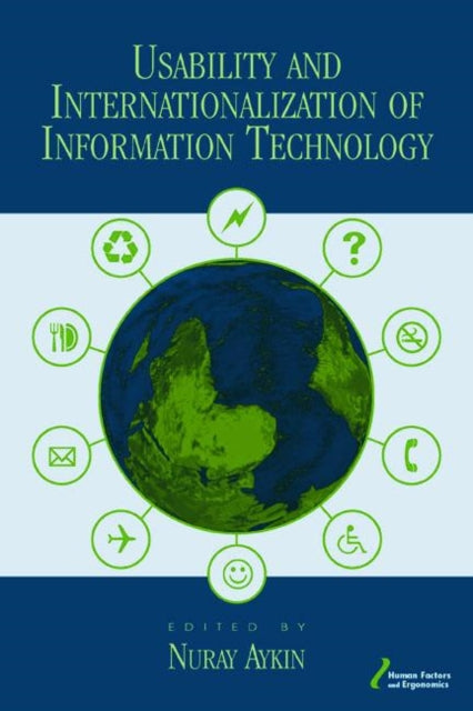 Book cover of: Usability and Internationalization of Information Technology. By: Nuray Aykin