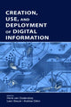 Book cover of: Creation, Use, and Deployment of Digital Information