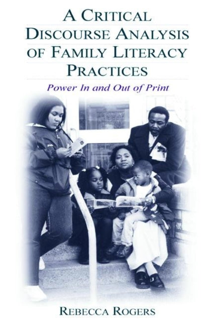 Book cover of: Critical Discourse Analysis of Family Literacy Practices
