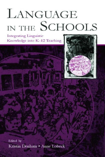 Book cover of: Language in the Schools