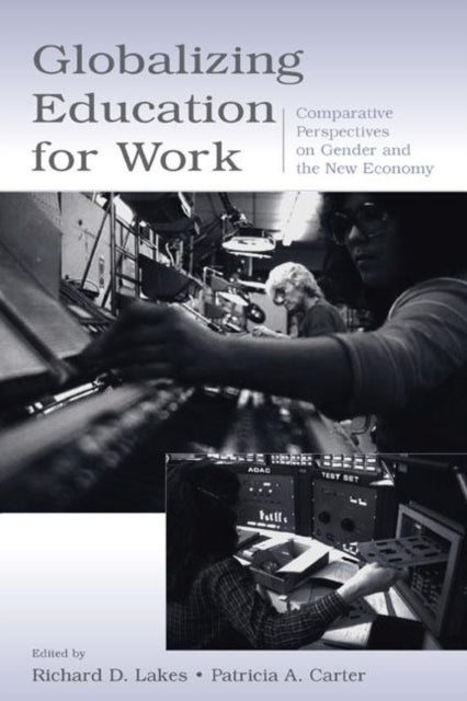 Book cover of: Globalizing Education for Work
