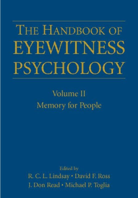 Book cover of: Handbook of Eyewitness Psychology: Volume II