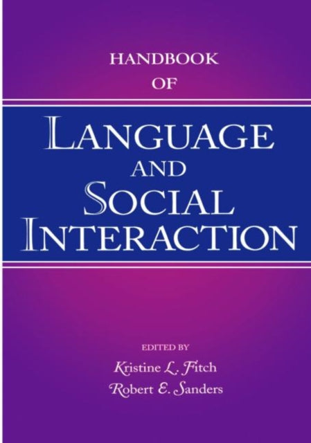 Book cover of: Handbook of Language and Social Interaction