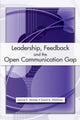 Book cover of: Leadership, Feedback and the Open Communication Gap. By: Leanne E Atwater, Leanne E. Atwater