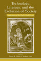 Book cover of: Technology, Literacy, and the Evolution of Society