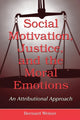 Book cover of: Social Motivation, Justice, and the Moral Emotions. By: Bernard Weiner