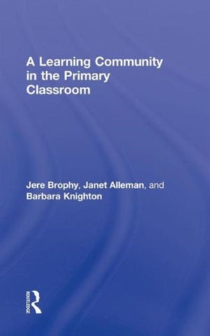 Learning Community in the Primary Classroom