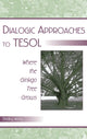 Book cover of: Dialogic Approaches to TESOL. By: Shelley Wong