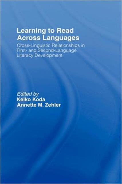 Book cover of: Learning to Read Across Languages