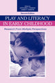 Book cover of: Play and Literacy in Early Childhood